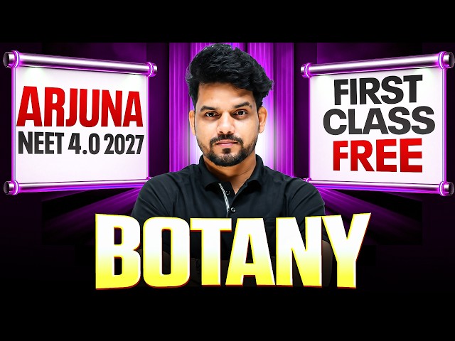 1st Class of Botany by Harshit Sir || ARJUNA NEET 4.0 2027 - Class 11th NEET 🔥