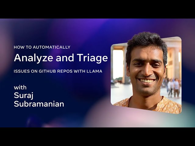How to Automatically Analyze and Triage Issues on Github Repos With Llama