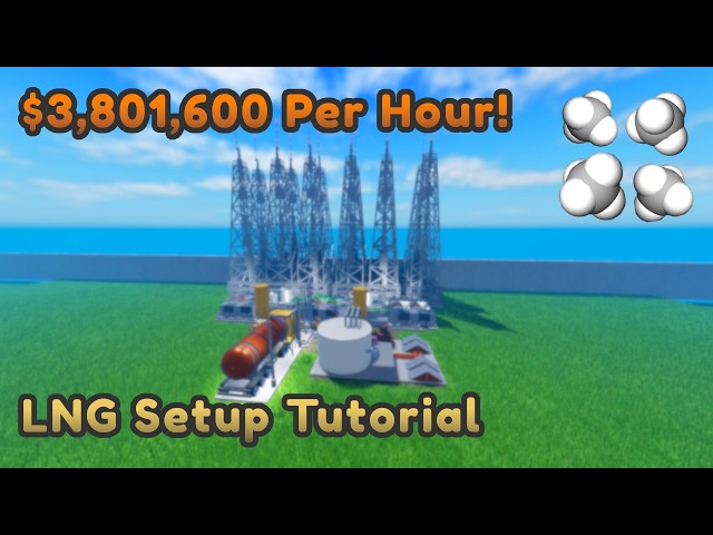 LNG Setup Tutorial | Industrialist Roblox