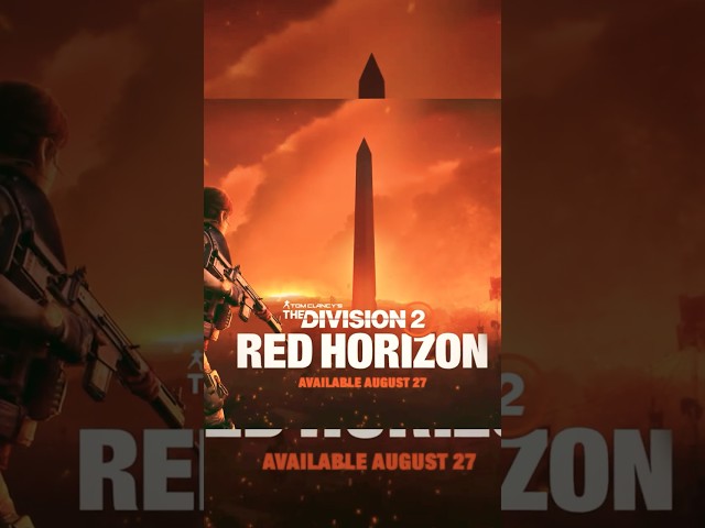 The Division 2: Red Horizon - Official Launch Trailer #shorts