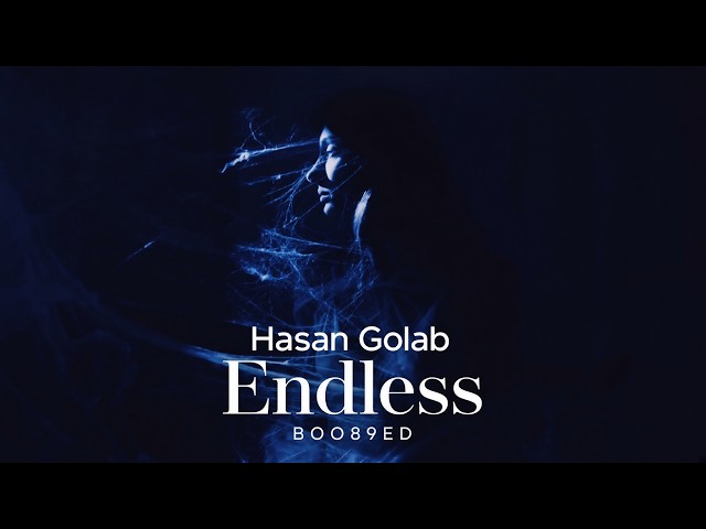 Hasan Golab - Endless | BOO89ED