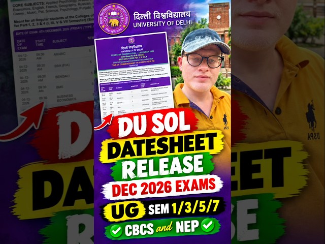 DU SOL DATESHEET OUT DEC 2026 UG SEMESTER 1/3/5/7