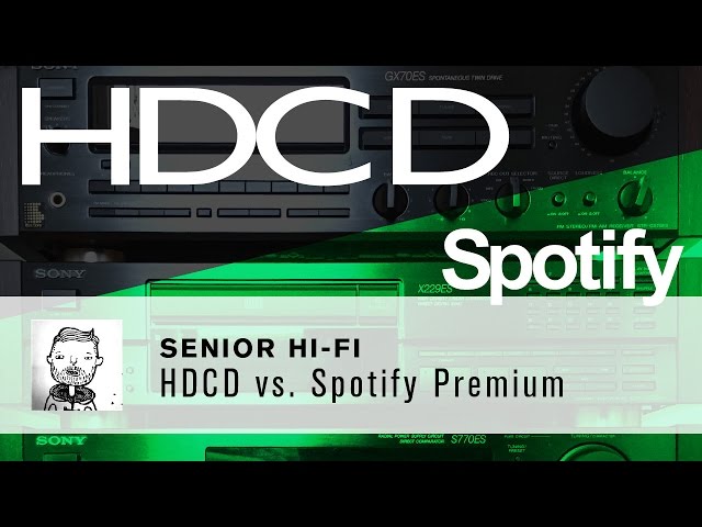 HDCD vs Spotify Premium