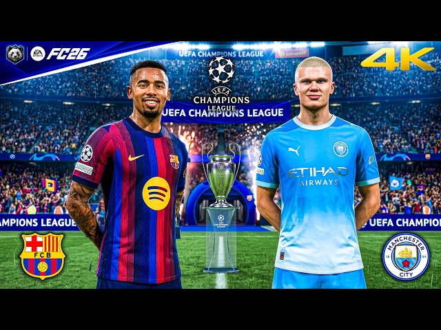 FC 26 - Barcelona vs. Man City - UEFA Champions League Full Match | PC™ [4K60]