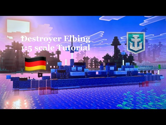 🛡️Minecraft KMS Elbing 1:5 scale Tutorial | German Tier 10 Destroyer