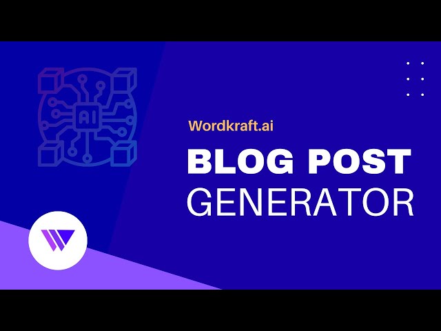 Blog post generator - Wordkraft AI