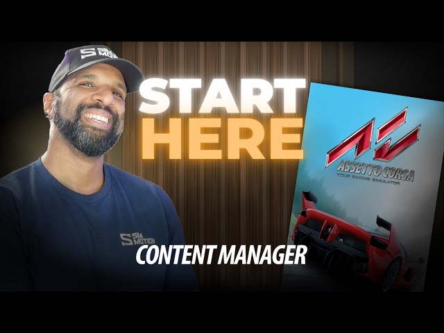Assetto Corsa Content Manager Setup Guide: Start Playing in Minutes