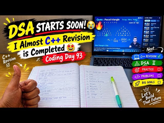 DSA STARTS SOON! 😭🔥 I Almost C++ Revision is Completed 🤩| Coding Day 93