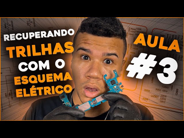 Curso de Esquemas Elétricos Para Iniciantes no Conserto de Celular Aula 3 (Live #101)