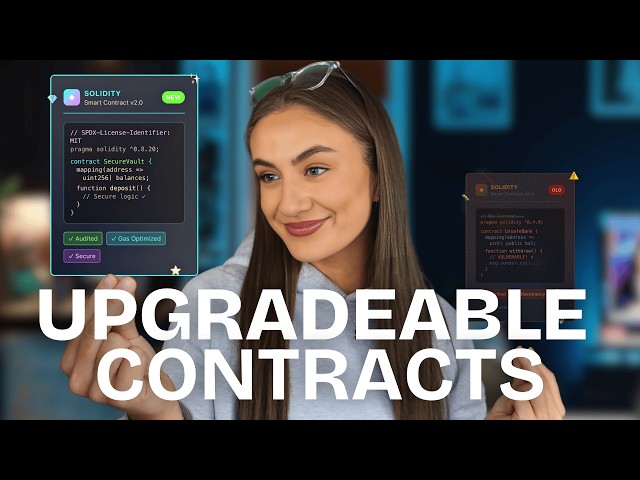 Upgradeable Smart Contracts Explained