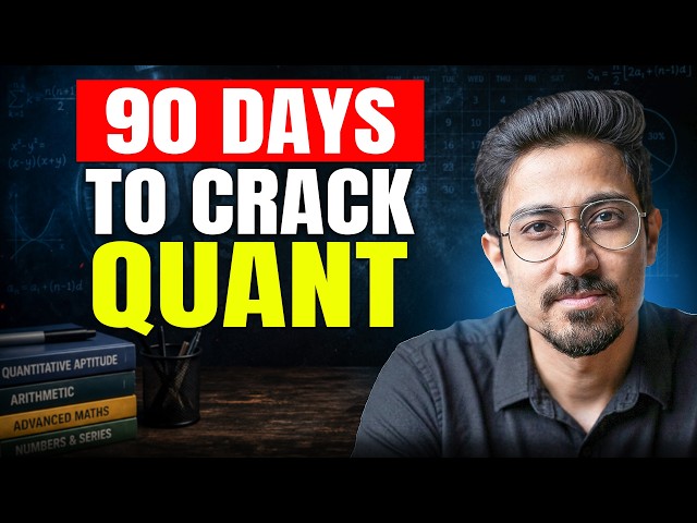 CAT 2026 Quant Preparation: How to prepare in 90 days?