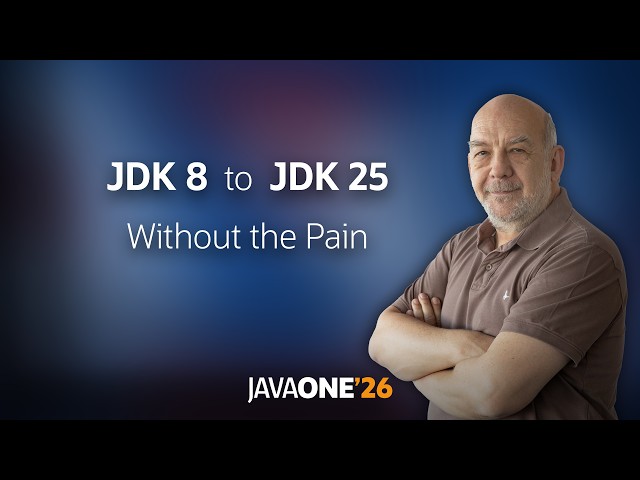 JDK 8 to 25 Without the Pain - Engineering a Modern Java Platform