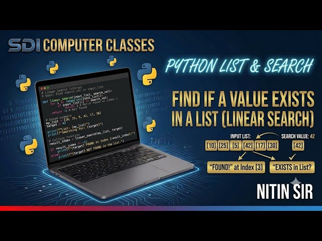 Python List Program 13: Linear Search || Does the Search Value Exist in the List? #nitin_sir #sdi