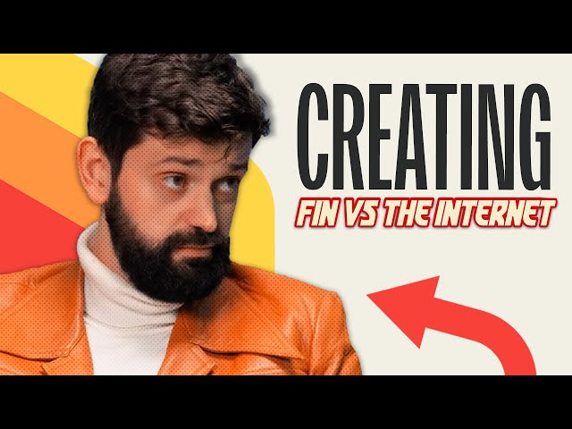How Fin Taylor Created Fin vs The Internet