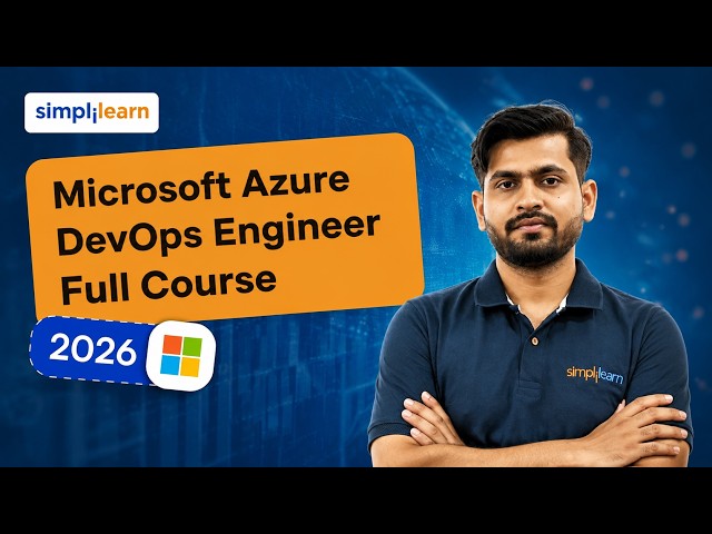 Azure DevOps Engineer Full Course 2026 [FREE] | Azure DevOps Tutorial For Beginners | Simplilearn