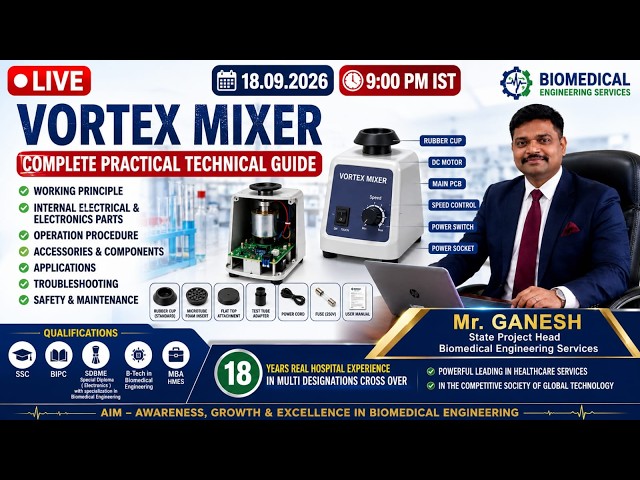 🔴 LIVE | VORTEX MIXER | Practical Guide, Parts, Operation, Safety & Troubleshooting | 18.09.2026