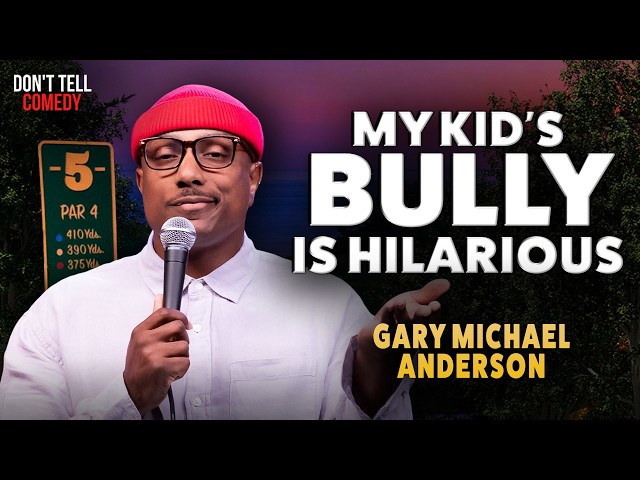 My Kid's Bully is Hilarious | Gary Michael Anderson | Stand Up Comedy