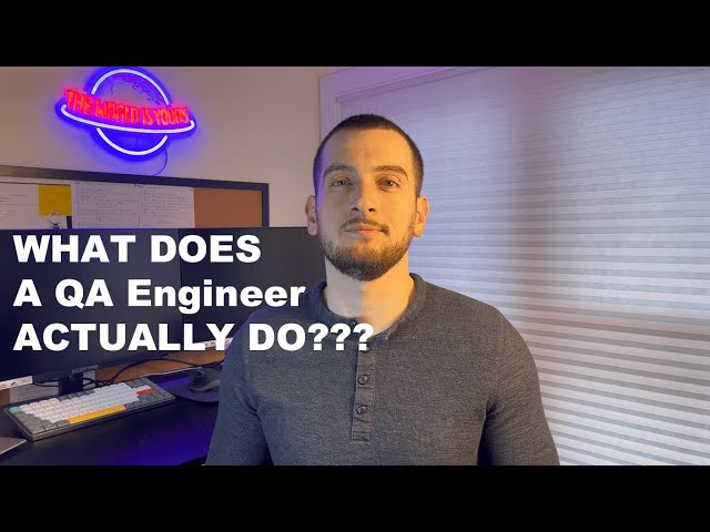 What does a QA Engineer (Automation Tester) actually do???