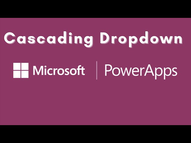 Cascading Dropdown in PowerApps using SharePoint List data | Cascading DropDown in PowerApps