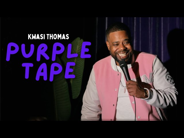 Kwasi Thomas | Purple Tape (Full Stand-Up Special)