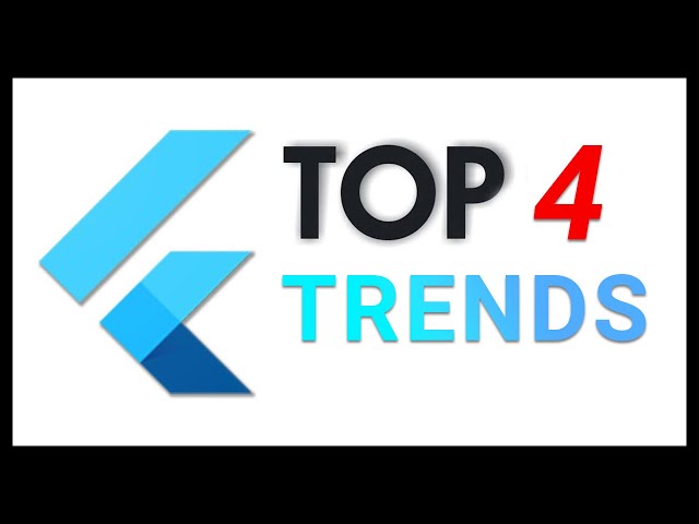 4 TOP Trends for Flutter Designs