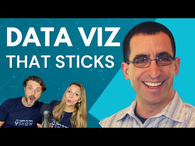 How to Create a Data Visualization That Sticks