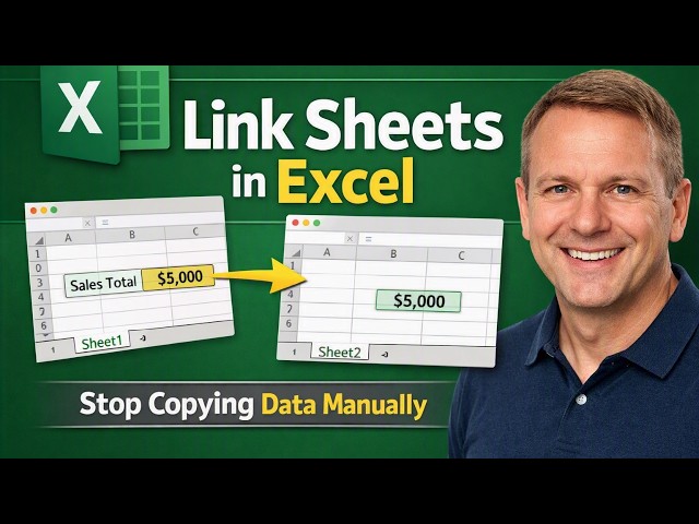 Link Multiple Excel Sheets | Build Professional Interconnected Workbooks