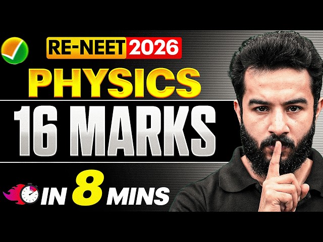 RE-NEET 2026 Physics Crash Revision 🚀 | Score 16 Marks in Just 8 Minutes