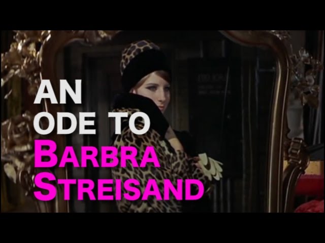 An Ode to Barbra Streisand