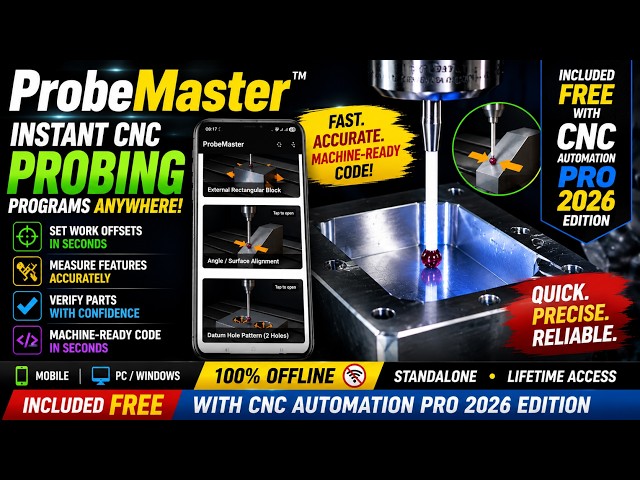 ProbeMaster™ – Instant CNC Probing Programs Anywhere (Windows + Mobile)