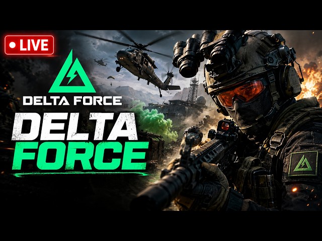 🔴DELTA FORCE LIVE! - MW4 WARZONE LOADING...