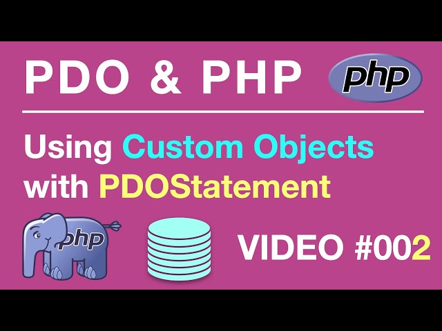 PDO | PHP MySQL | Custom Object PDOStatement #002 | BEGINNERS // Tips from the Self Taught Developer