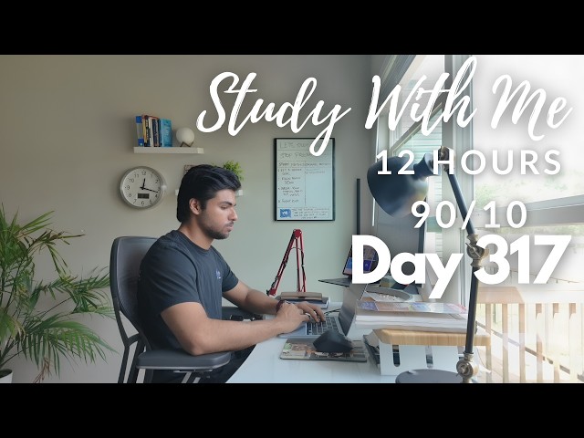 12 Hour Live Study With Me|Medical Student| 90/10 Pomodoro| Rain Sounds🌧️|Day 317