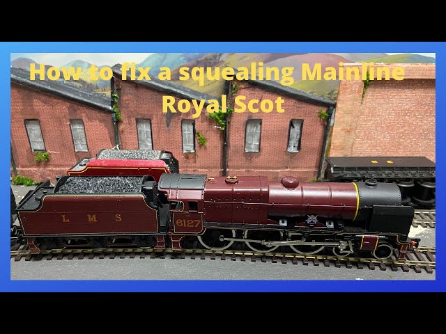 How to fix a squealing Mainline Railways Royal Scot Locomotive. Good for beginners