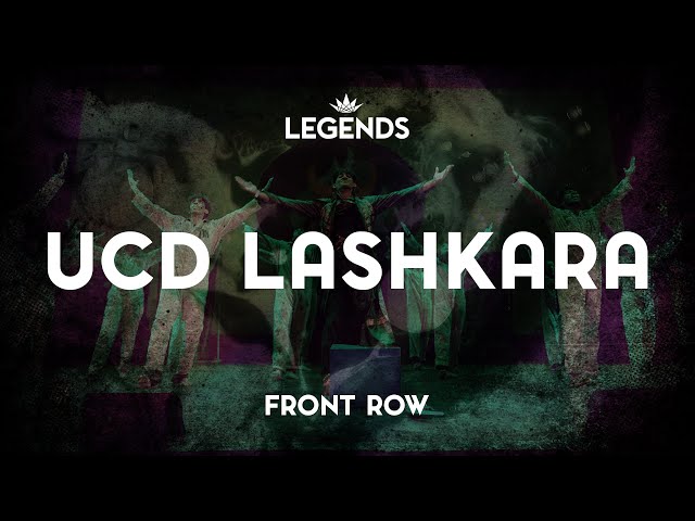 UCD Lashkara | 2024 LEGENDS | Front Row | @ASHWINXSURESH Productions