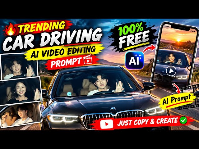Trending Car Driving AI Video Editing Prompt // Instagram Trending Pata Chalega Song Reels Editing 