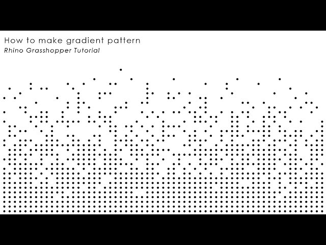 How to make gradient pattern Rhino Grasshopper Tutorial