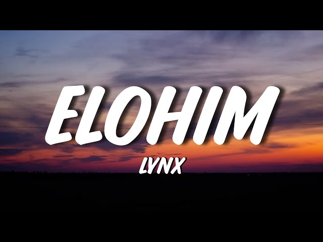 Lynx - Elohim (Lyrics) 