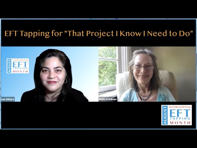 EFT Tapping for "That Project I Know I Need to Do"