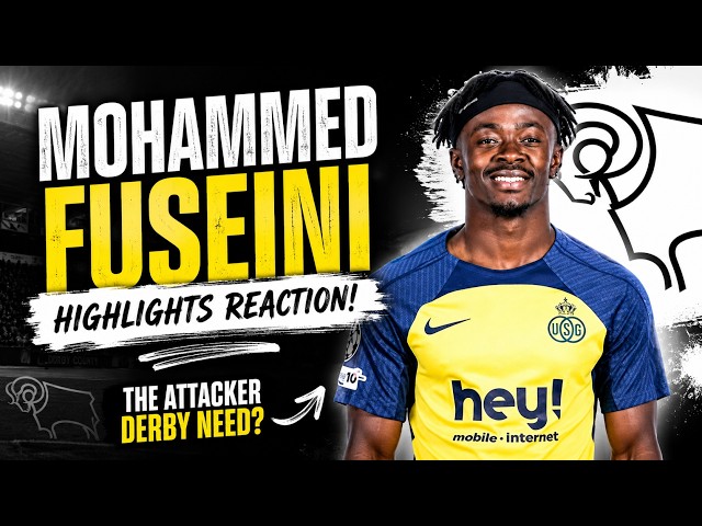 I Watched Mohammed Fuseini’s Highlights… WOW! 😱 Derby County Transfer Reaction