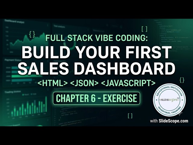 Full Stack Vibe Coding Build Your First Sales Dashboard with HTML, JSON & JavaScript