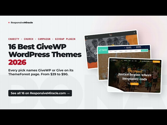 16 Best GiveWP WordPress Themes 2026 – Charity, Church & Campaign Themes Compared
