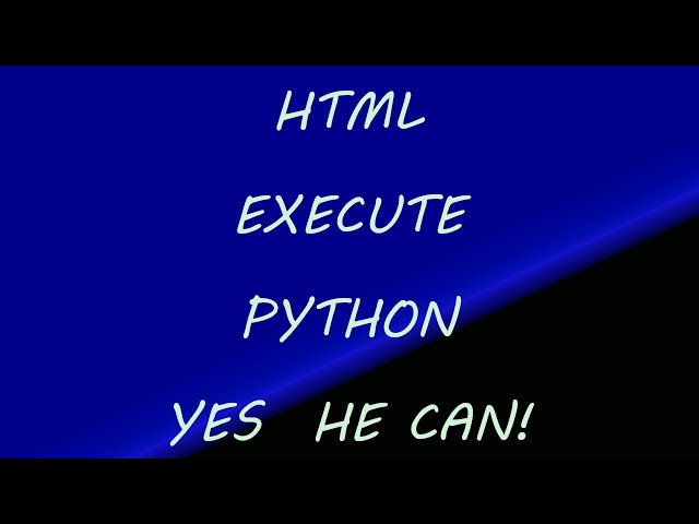 HOW TO EXECUTE A PYTHON SCRIPT FROM A CLICK OF AN  HTML BUTTON | 2022