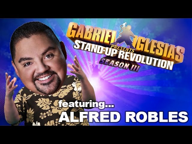 Alfred Robles - Gabriel Iglesias presents: StandUp Revolution! (Season 3)