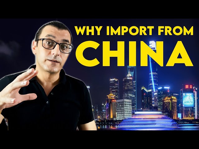 Why Import From China | HOW TO IMPORT FROM CHINA