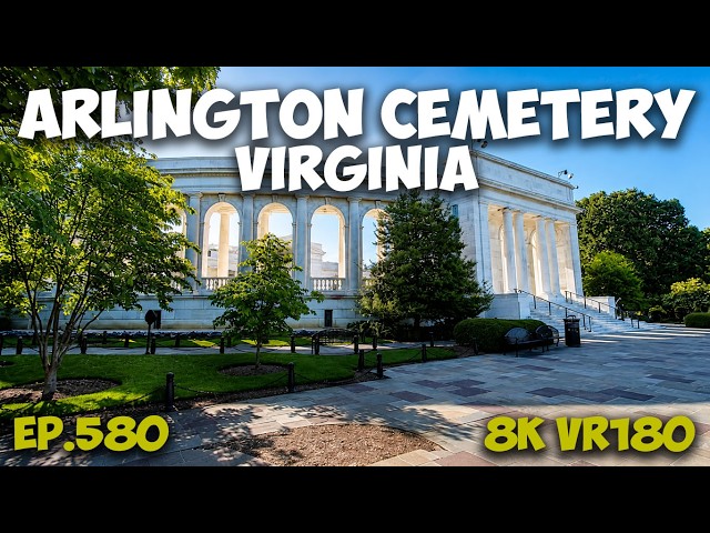 Walking Arlington Cemetery in Virginia: A Powerful Virtual Tour of History ep.580 #8k #vr180 #3d