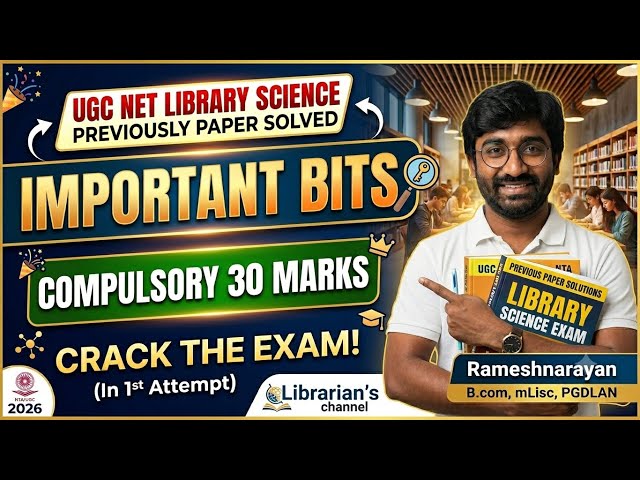UGC NET Library Science Solved Papers | Important Bits for 30 Marks Compulsory! 🎯