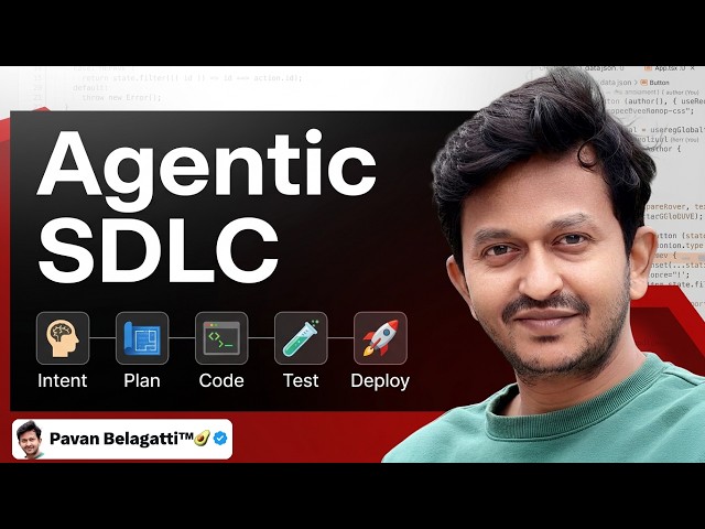 Agentic SDLC Explained for Developers!