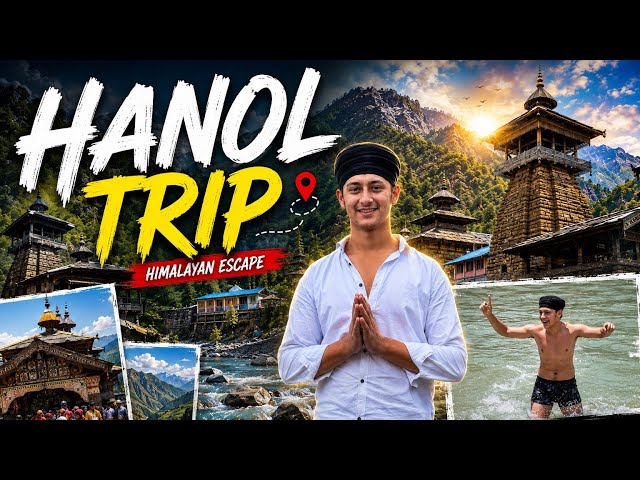 Mahasu Devta  Hanol Trip 