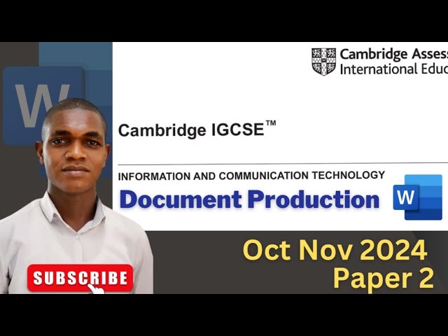 IGCSE ICT OCT/NOV 2024 PAPER 2 || Document Production